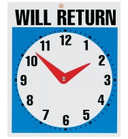 Sign Headline 190X305MM Will Return Clock