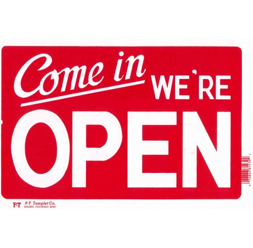 Sign p-t plastic come in we're open 812r-13